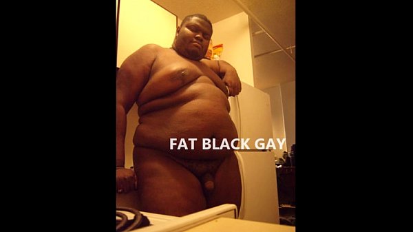 Fat black Gay