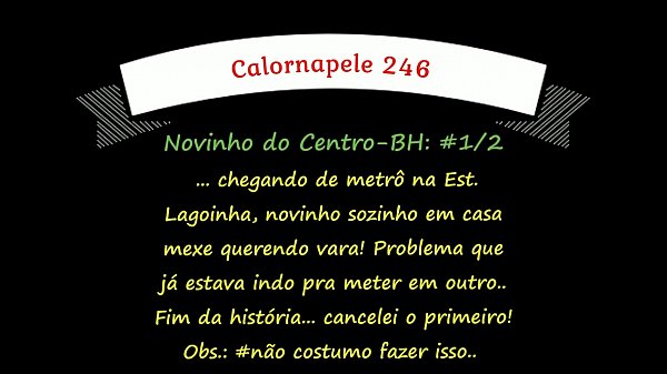 Calornapele 246 – Novinho do Centro-BH: #1/2